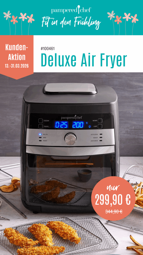 Kundenaktion_Deluxe-Air-Fryer Pampered Chef März 2026